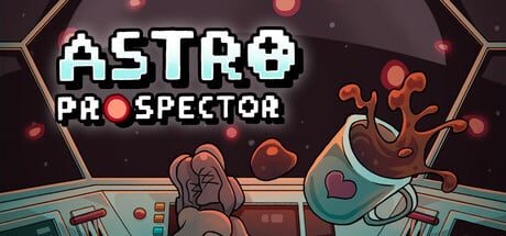 Astro Prospector game banner - find out how to play with cloud gaming