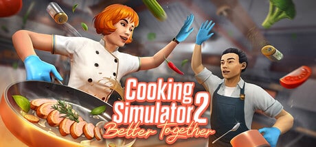 Cooking Simulator 2: Better Together game banner