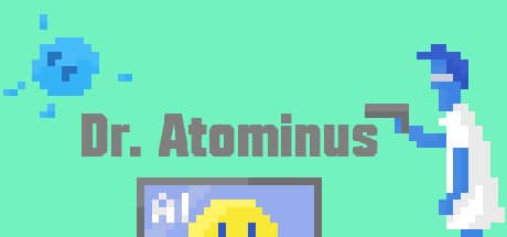 Dr. Atominus game banner - find where to play in the cloud