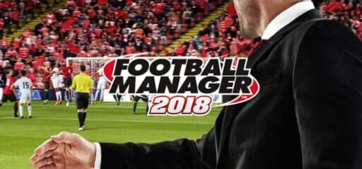 Football Manager 2018 game banner - find out where to play in the cloud