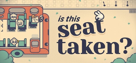 Is This Seat Taken? game banner