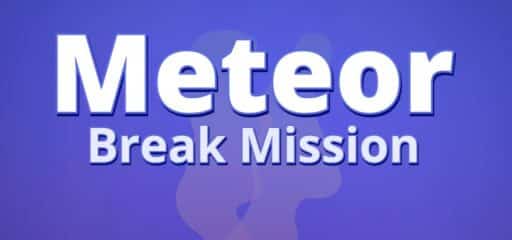 Meteor Break Mission game banner - find out how to play with cloud gaming