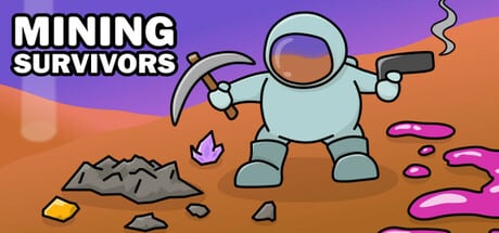 Mining Survivors game banner - find where to play in the cloud