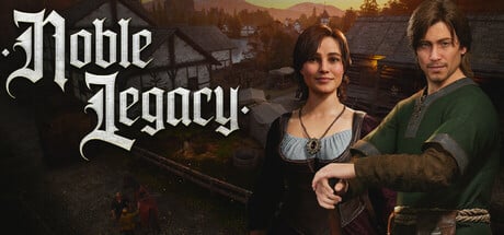 Noble Legacy game banner - find out how to play with cloud gaming