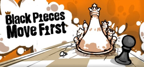 Black Pieces Move First game banner - find where to play in the cloud
