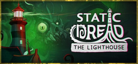 Static Dread: The Lighthouse game banner