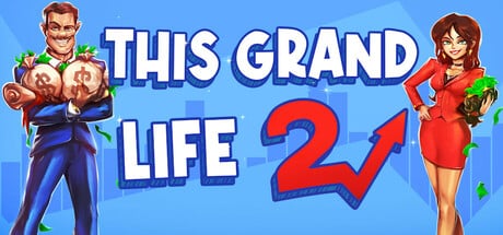 This Grand Life 2 game banner