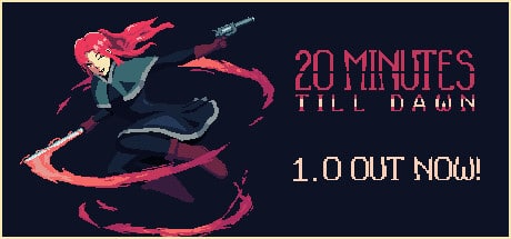 20 Minutes Till Dawn game banner - find where to play in the cloud