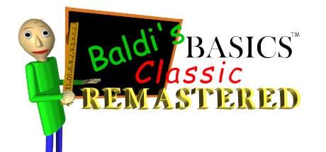 Baldi's Basics Classic Remastered game banner - find where to play in the cloud