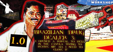BRAZILIAN DRUG DEALER 3: I OPENED A PORTAL TO HELL IN THE FAVELA TRYING TO REVIVE MIT AIA I NEED TO CLOSE IT game banner - find where to play in the cloud