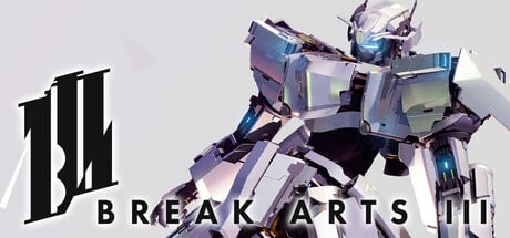 BREAK ARTS III game banner - find where to play in the cloud
