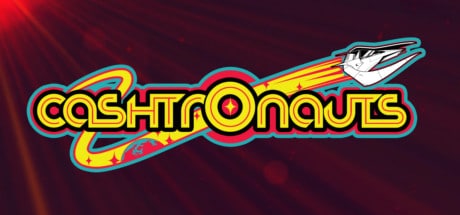 Cashtronauts game banner - find where to play in the cloud