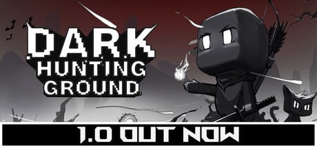 Dark Hunting Ground game banner - find where to play in the cloud