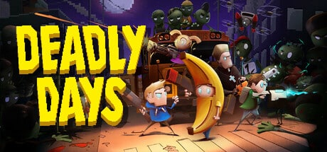 Deadly Days game banner - find where to play in the cloud