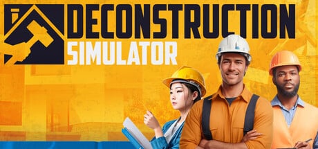 Deconstruction Simulator game banner - find where to play in the cloud
