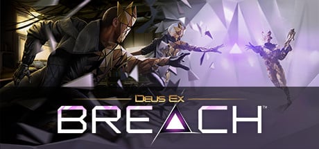 Deus Ex: Breach game banner - find where to play in the cloud