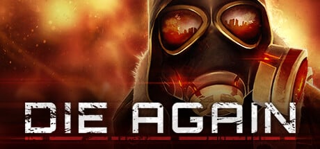 Die Again game banner - find where to play in the cloud