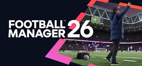 Football Manager 26 game banner - find where to play in the cloud