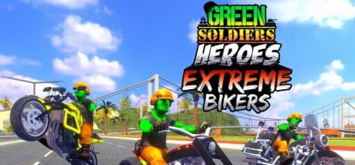 Green Soldiers Heroes: Extreme Bikers game banner - find where to play in the cloud