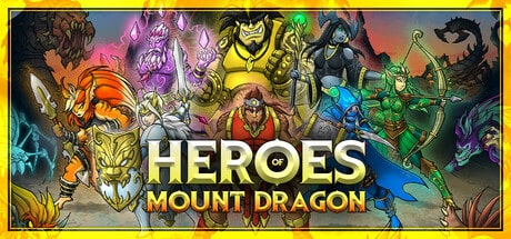 Heroes of Mount Dragon game banner - find where to play in the cloud