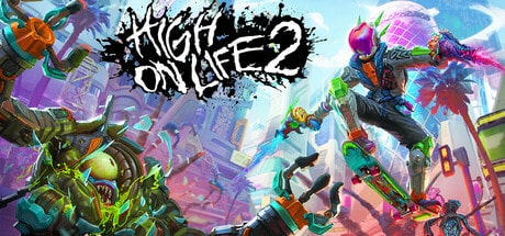 High on Life 2 game banner - find where to play in the cloud