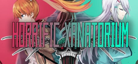 Horrific Xanatorium game banner - find where to play in the cloud