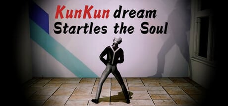 KunKun Dream Startles the Soul game banner - find where to play in the cloud