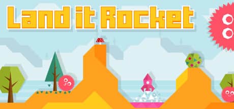 Land it Rocket game banner - find where to play in the cloud