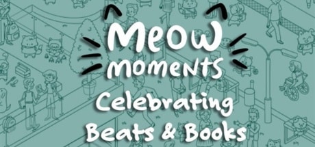 Meow Moments: Celebrating Beats & Books game banner - find where to play in the cloud