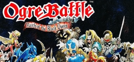 Ogre Battle: The March of the Black Queen game banner - find out where to play in the cloud