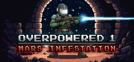 Overpowered 1 - Mars Infestation game banner - find where to play in the cloud