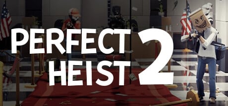 Perfect Heist 2 game banner - find where to play in the cloud