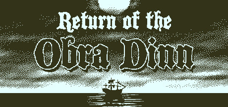 Return of the Obra Dinn game banner - find where to play in the cloud