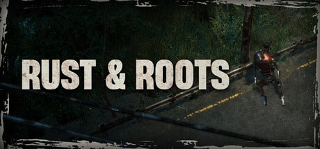 Rust & Roots game banner - find out how to play with cloud gaming