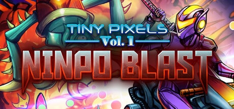 Tiny Pixels Vol. 1 - Ninpo Blast game banner - find where to play in the cloud