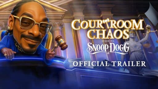 Animated Snoop Dogg as a judge holding a gavel, with "Courtroom Chaos" and "Official Trailer" text.