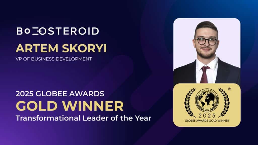 Professional award announcement: Artem Skoryi, representing Boosteroid, is the 2025 Globee Awards Gold Winner and recognized Transformational Leader.