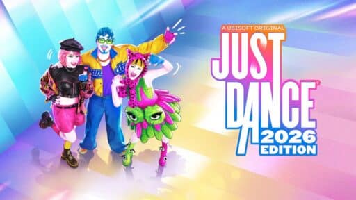 Three colorful, costumed dancers pose beside the bold Just Dance 2026 Edition logo on a vibrant pastel background.