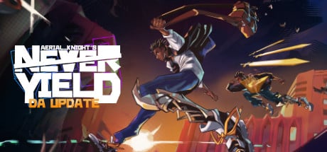 Aerial_Knight's Never Yield game banner - find where to play in the cloud