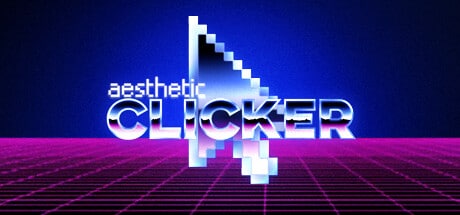 Aesthetic Clicker game banner - find where to play in the cloud