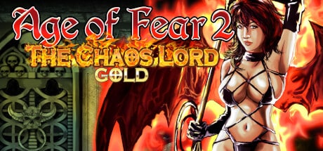 Age of Fear 2: The Chaos Lord GOLD game banner - find where to play in the cloud