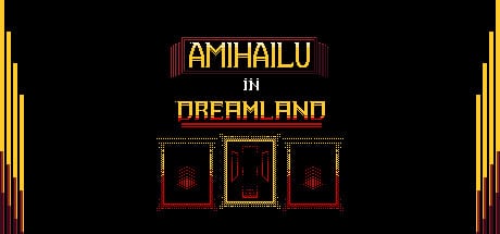 Amihailu in Dreamland game banner - find where to play in the cloud