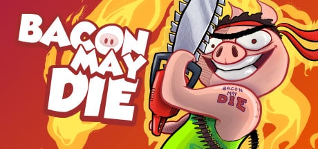 Bacon May Die game banner - find where to play in the cloud