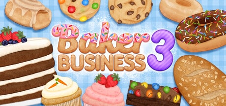 Baker Business 3 game banner - find where to play in the cloud