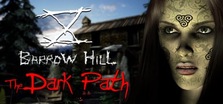 Barrow Hill: The Dark Path game banner - find where to play in the cloud