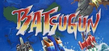 Batsugun game banner - find where to play in the cloud