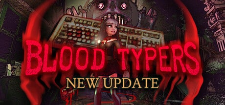 Blood Typers game banner - find where to play in the cloud