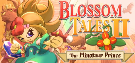 Blossom Tales 2: The Minotaur Prince game banner - find where to play in the cloud