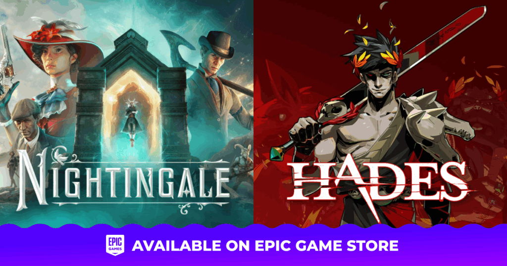 Split image: "Nightingale" characters on left, "Hades" character on right. Text: Available on Epic Game Store.