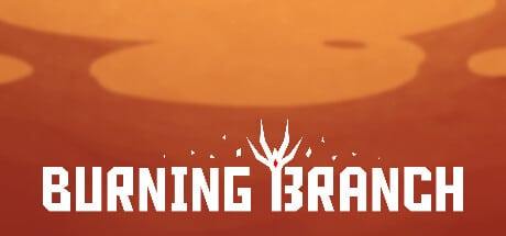 Burning Branch game banner - find where to play in the cloud